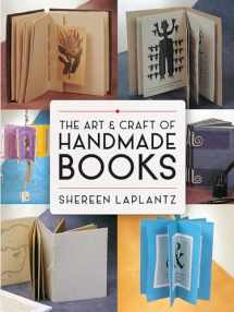 9780486800370-0486800377-The Art and Craft of Handmade Books (Dover Crafts: Book Binding & Printing)