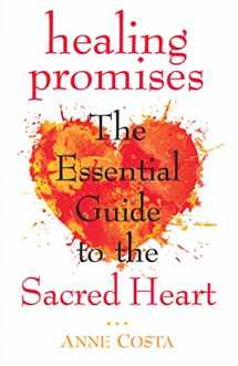 9781635823820-163582382X-Healing Promises: The Essential Guide to the Sacred Heart (New Edition)