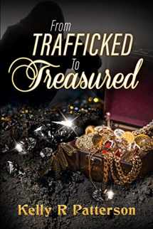 9780998090931-099809093X-From Trafficked to Treasured