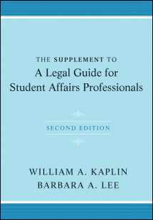 9781118031872-1118031873-The Supplement to A Legal Guide for Student Affairs Professionals