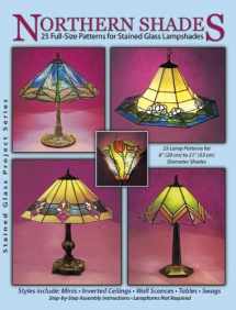 9780919985179-0919985173-Northern Shades - 25 Full-Size Patterns for Stained Glass Lampshades