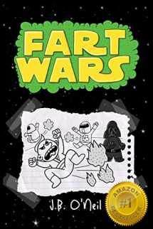 9781484983690-1484983696-Fart Wars: May The Farts Be With You (The Disgusting Adventures of Milo Snotrocket)