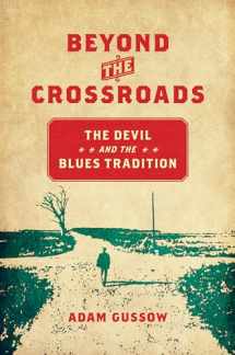9781469633664-1469633663-Beyond the Crossroads (New Directions in Southern Studies)