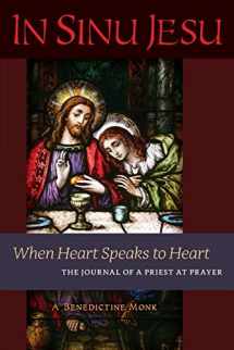 9781621382195-1621382192-In Sinu Jesu: When Heart Speaks to Heart -- The Journal of a Priest at Prayer
