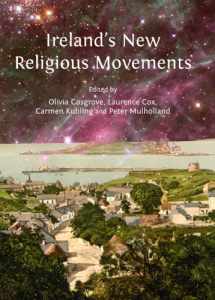 9781443850469-1443850462-Ireland's New Religious Movements