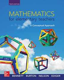 9780078035654-0078035651-Mathematics for Elementary Teachers: A Conceptual Approach