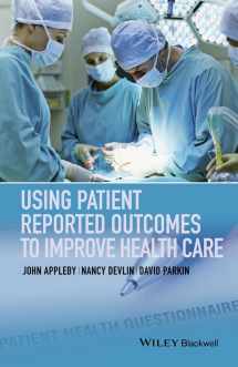 9781118948606-1118948602-Using Patient Reported Outcomes to Improve Health Care