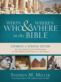 9781683220978-1683220978-Who's Who and Where's Where in the Bible: An Illustrated A-to-Z Dictionary of the People and Places in Scripture