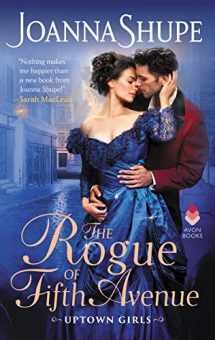 The Rogue of Fifth Avenue: Uptown Girls: 9780062906816 - BooksRun