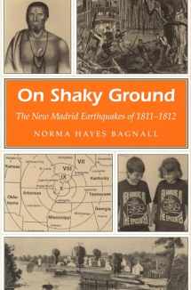 9780826210548-0826210546-On Shaky Ground: The New Madrid Earthquakes of 1811-1812 (Volume 1) (Missouri Heritage Readers)