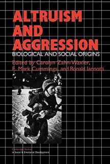 9780521423670-0521423678-Altruism and Aggression: Social and Biological Origins (Cambridge Studies in Social and Emotional Development)