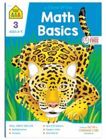 9780887431395-0887431399-School Zone - Math Basics 3 Workbook - 64 Pages, Ages 8 to 9, 3rd Grade, Multiplication, Division, Word Problems, Place Value, Fractions, and More (School Zone I Know It!® Workbook Series)