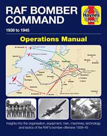 9781785211928-1785211927-RAF Bomber Command Operations Manual: 1939 to 1945 (Haynes Manuals)