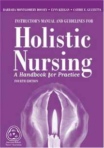 9780763732448-0763732443-Guidelines for Holistic Nursing: A Handbook for Practice