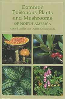 9780881921793-0881921793-Common Poisonous Plants and Mushrooms of North America