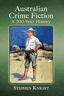 9781476670867-1476670862-Australian Crime Fiction: A 200-Year History