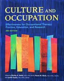 9781569003718-1569003718-Culture and Occupation: Effectiveness for Occupational Therapy Practice, Education, and Research