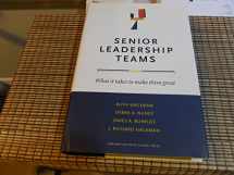 9781422103364-1422103366-Senior Leadership Teams: What It Takes to Make Them Great (Center for Public Leadership)