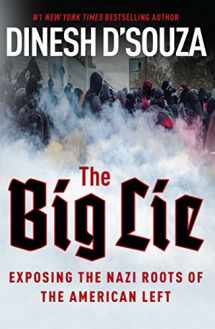 9781621573487-1621573486-The Big Lie: Exposing the Nazi Roots of the American Left