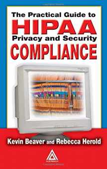 9780849319532-0849319536-The Practical Guide to HIPAA Privacy and Security Compliance