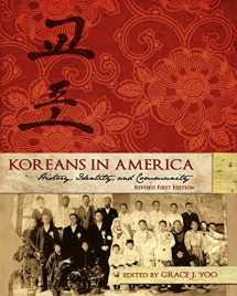 9781621313953-1621313956-Koreans in America: History, Identity, and Community (Revised First Edition)