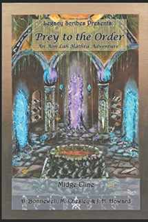 9781700086457-1700086456-Prey to the Order: An Aon Lah Hathra Adventure