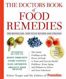 9781594866630-1594866635-The Doctors Book of Food Remedies: The Latest Findings on the Power of Food to Treat and Prevent Health Problems--From Aging and Diabetes to Ulcers and Yeast Infections