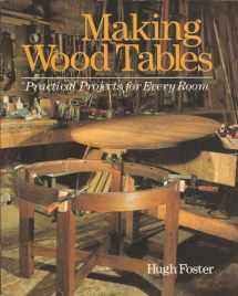 9780806986296-0806986298-Making Wood Tables: Practical Projects for Every Room