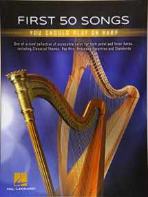9781540013224-1540013227-First 50 Songs You Should Play on Harp