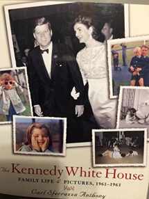 9780743222211-0743222210-Kennedy White House: Family Life and Pictures, 1961-1963