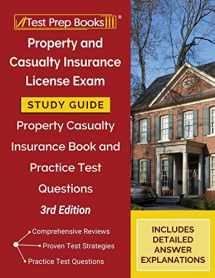 9781628459180-1628459182-Property and Casualty Insurance License Exam Study Guide 2024-2025: Property Casualty Insurance Book and Practice Test Questions [3rd Edition]