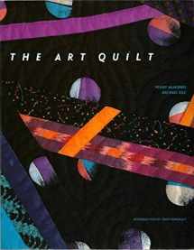 9780913327074-0913327077-The Art Quilt