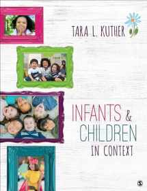 9781544324753-1544324758-Infants and Children in Context
