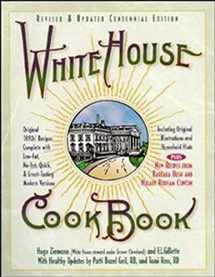 9780471347521-0471347523-White House Cookbook, Revised and Updated Centennial Edition