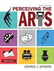 9780205995110-020599511X-Perceiving the Arts: An Introduction to the Humanities