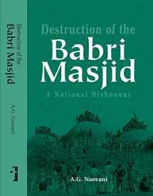 9789382381471-9382381473-Destruction of the Babri Masjid: A National Dishonour