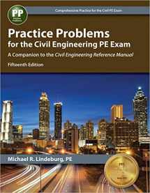 9781591265108-159126510X-Practice Problems for the Civil Engineering PE Exam: A Companion to the Civil Engineering Reference Manual, 15th Ed