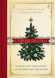 9780785224136-0785224130-A Vintage Christmas: A Collection of Classic Stories and Poems