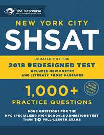9781986487412-1986487415-New York City SHSAT: 1,000+ Practice Questions: Updated for the 2018 Redesigned SHSAT