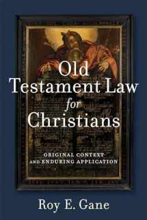9780801049040-0801049040-Old Testament Law for Christians: Original Context and Enduring Application