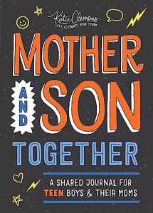 9781728258096-172825809X-Mother and Son Together: A shared journal for teen boys & their moms