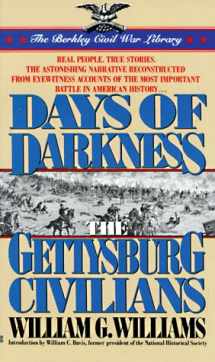 9780425123539-0425123537-Days of darkness: The Gettysburg Civilians