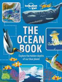 9781788682374-1788682378-The Ocean Book: Explore the Hidden Depth of Our Blue Planet (The Fact Book)