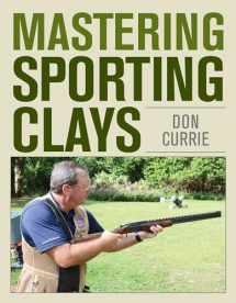9780811719971-0811719979-Mastering Sporting Clays