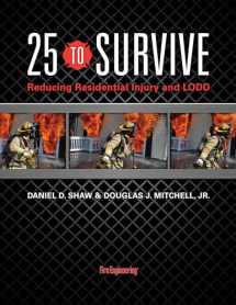 9781593703097-1593703090-25 to Survive: Reducing Residential Injury and LODD