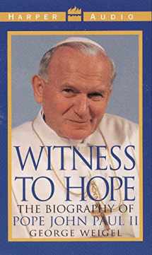 9780694522279-0694522279-Witness to Hope: The Biography of Pope John Paul II