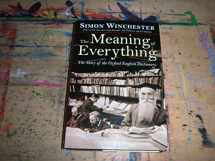 9780198607021-0198607024-The Meaning of Everything: The Story of the Oxford English Dictionary