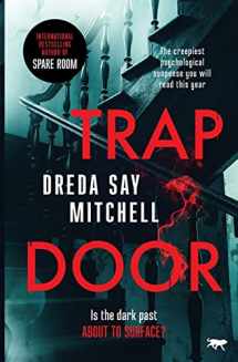 9781913419257-1913419258-Trap Door: the creepiest psychological suspense you will read this year