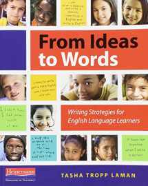 9780325043609-0325043604-From Ideas to Words: Writing Strategies for English Language Learners