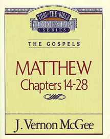 9780785206408-078520640X-Thru the Bible Commentary, Volume 35: Matthew Chapters 14-28
